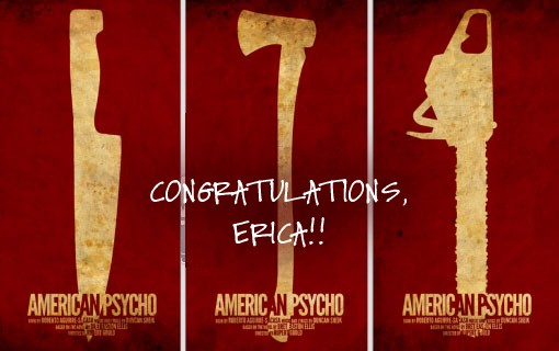 Congratulations American Psycho WINNER!
