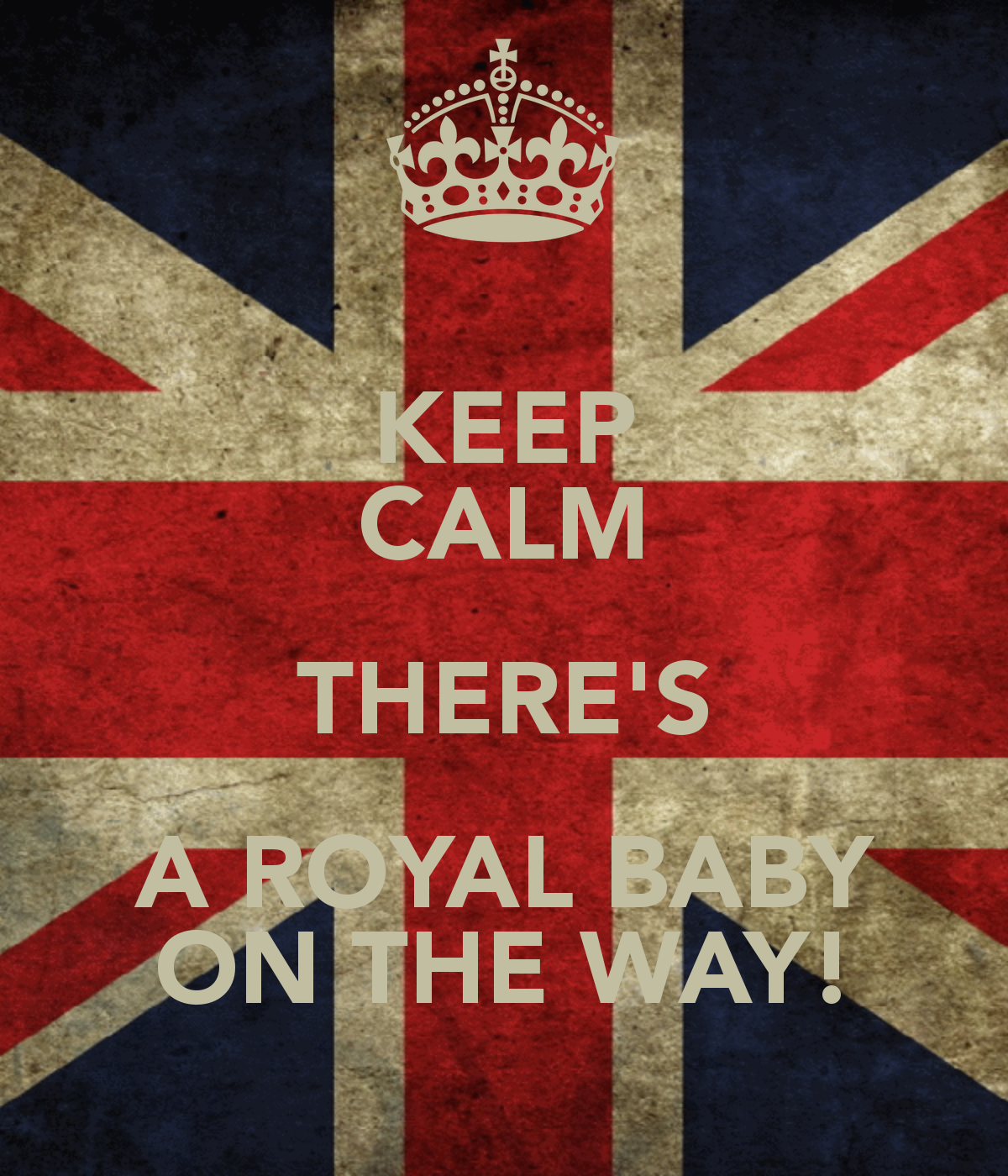 Keep Calm Royal Baby OnThe Way