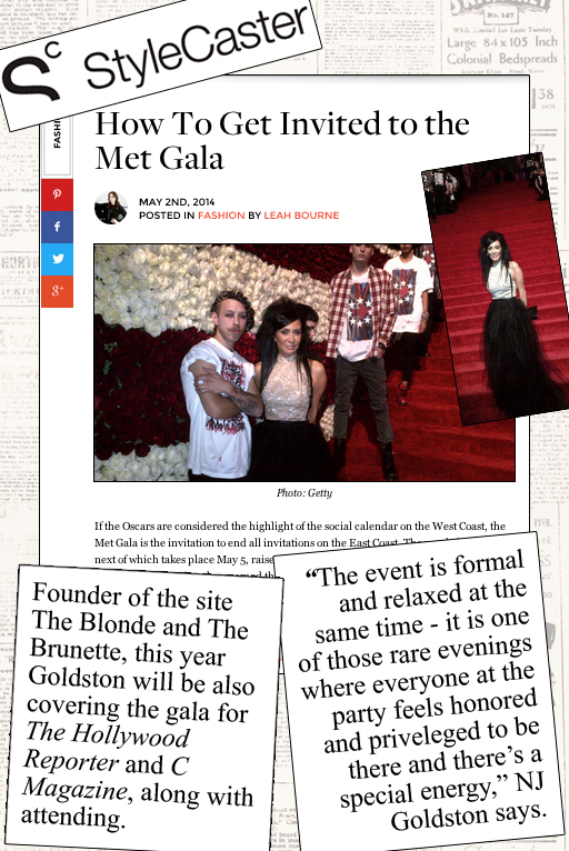 StyleCaster And NJ Goldston Share “How To Get Invited To The Met Gala”
